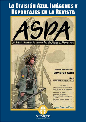La División Azul Imágenes y Reportajes en la Revista ASPA